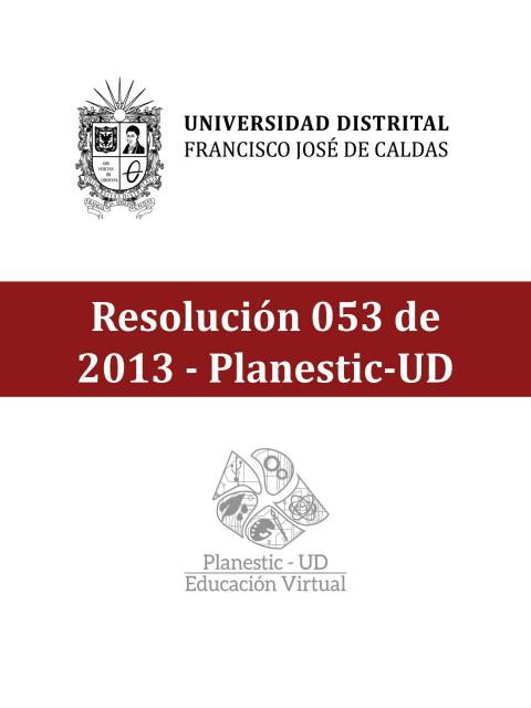 Resolución 053 de 2013 - Planestic-UD